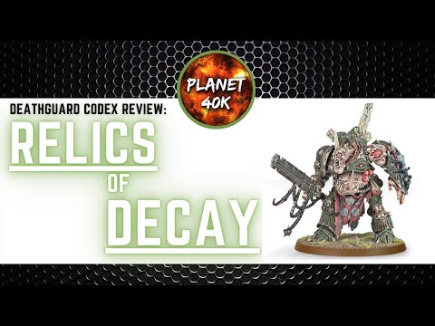 Deathguard RELICS OF DECAY Review / Tactics  - 9th Edition - Warhammer 40k