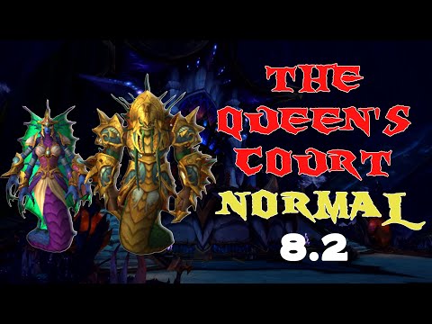 Azshara's Eternal Palace - The Queen's Court Normal Kill PTR