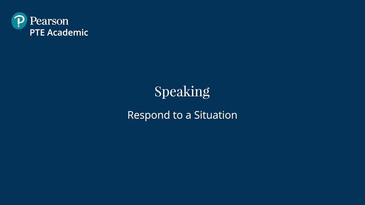 PTE Academic | Speaking | Respond to a Situation
