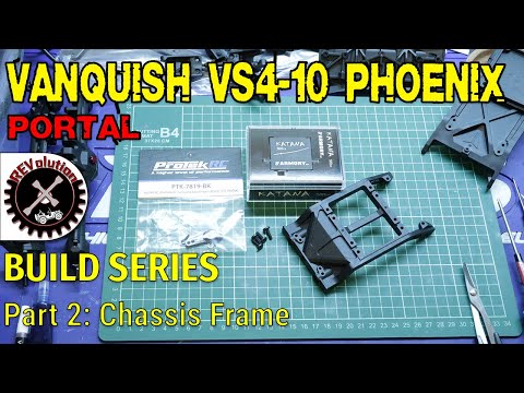 Vanquish VS4-10 Phoenix Portal Build Series - Part 2 - Chassis Frame