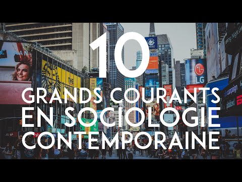 Les 10 Grands Courants de la Sociologie Contemporaine - HS#1