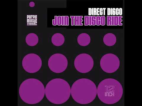 Direct Disco ‎- Join The Disco Ride ( Full Spoken Mix)
