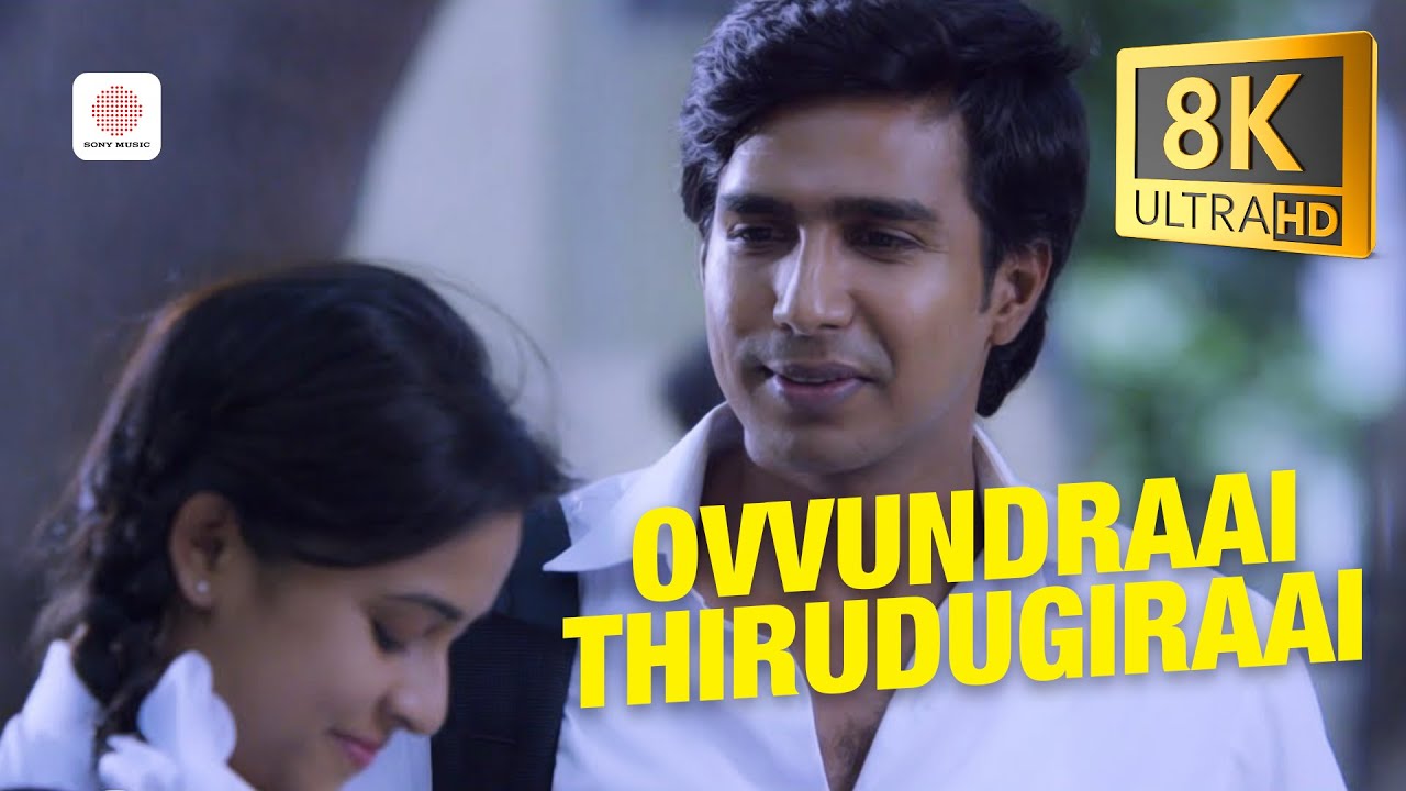 Jeeva - Ovvundraai Thirudugiraai 8K/4K Video Song | Vishnu, Sri Divya | D. Imman