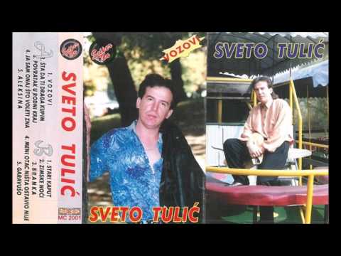 Sveto Tulic - Stari kaput - (Audio 2000)