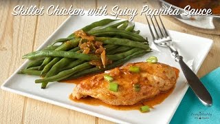 Skillet Chicken with Spicy Paprika Sauce (Paleo, gluten-free)