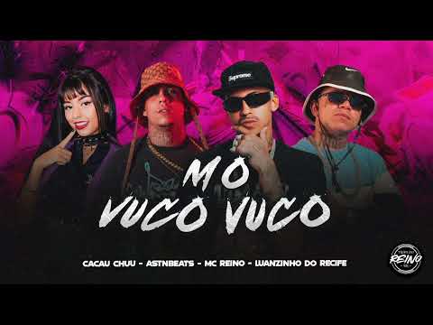 MO VUCO VUCO BAILE TA MO LOTADÃO - MC REINO, LUANZINHO DO RECIFE & CACAU CHUU - REMIX BREGA FUNK 