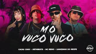 MO VUCO VUCO BAILE TA MO LOTADÃO - MC REINO, LUANZINHO DO RECIFE & CACAU CHUU - REMIX BREGA FUNK 