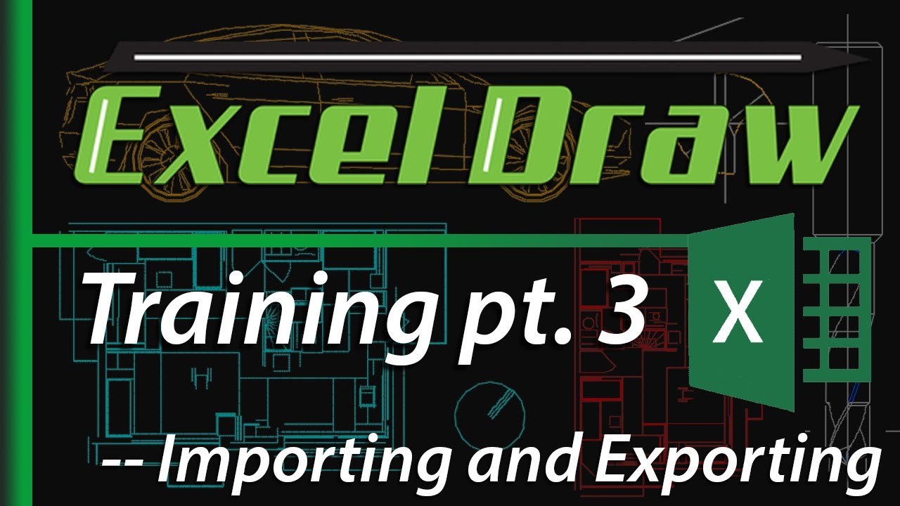 Excel Draw v6.2 Training Video 3 - Importing and Exporting in Excel Draw