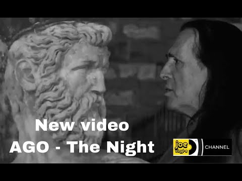 AGO - THE NIGHT (official video)
