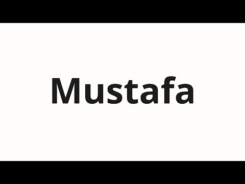 How to pronounce Mustafa