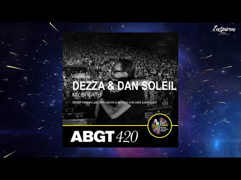 Dezza & Dan Soleil - My Breath