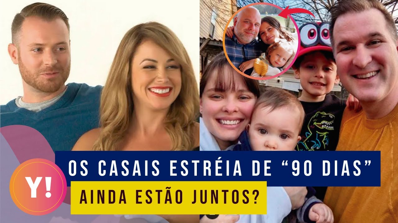 QUAIS CASAIS DA 1ª TEMPORADA DE "90 DIAS PARA CASAR" AINDA ESTÃO JUNTOS?  [EM 2022]