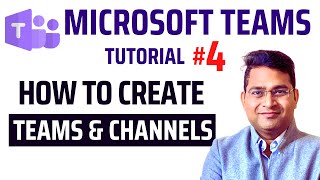 How to Create Team and Channel in MS Teams | Microsoft Teams Tutorial 