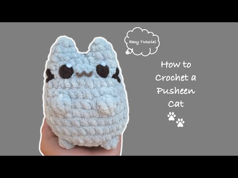 How to Crochet a Pusheen Cat: Easy Tutorial