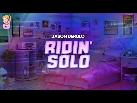 Jason Derulo - Ridin' Solo // Lyrics