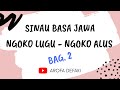 BELAJAR BAHASA JAWA 15 NGOKO LUGU NGOKO ALUS PART 2