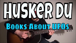 Husker Du - Books About UFOs - Fingerpicking Guitar Cover