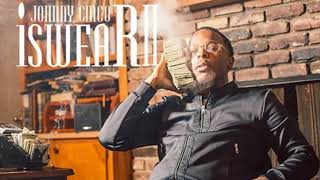 Johnny Cinco - I Swear 2 (Full Mixtape)