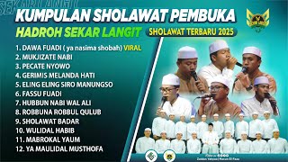 Download lagu KUMPULAN SHOLAWAT PEMBUKA || SPESIAL DAWA FUADI || HADROH SEKAR LANGIT TERBARU 2025 mp3 Download lagu KUMPULAN SHOLAWAT PEMBUKA || SPESIAL DAWA FUADI || HADROH SEKAR LANGIT TERBARU 2025 mp3