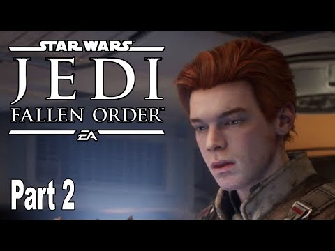 Star Wars Jedi Fallen Order - Gameplay Walkthrough Part 2 No Commentary [HD 1080P]
