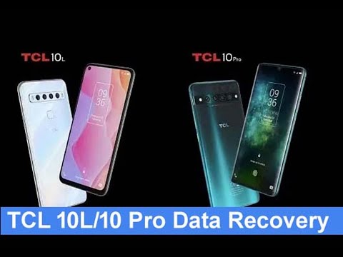 How To Recover Deleted Data From TCL 10 Pro or TCL 10L