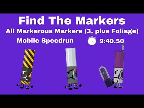 All Markerous Markers (3, plus Foliage) Full Speedrun | 9:40.50 | Find The Markers