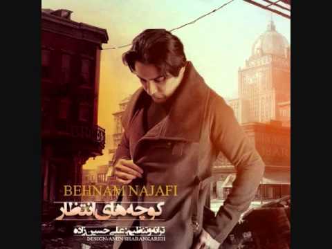 Behnam Najafi - Kochehaye Entezar