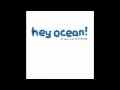 Hey Ocean - It's Easier to Be Somebody Else ...