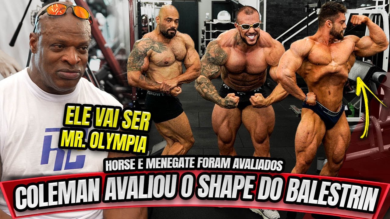 RONNIE COLEMAN AVALIOU O BALESTRIN, HORSE E MENEGATE NO CT RC - "ELE VAI SER MR. OLYMPIA"