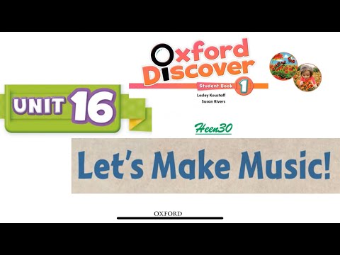 Oxford Discover Book 1 - Unit 16: Let's make music