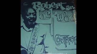 Come Day, Go Day @ Robert Lockwood Jr