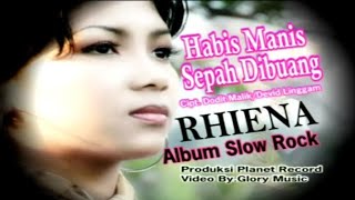 Download lagu Rhiena - Habis Manis Sepah Dibuang (HD Quality) mp3