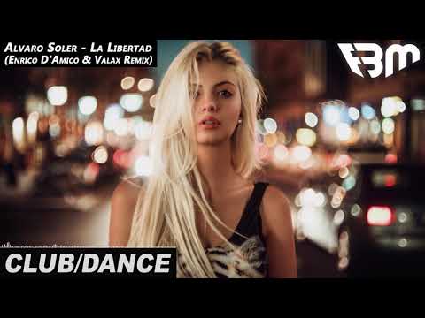 Alvaro Soler - La Libertad (Enrico D'Amico & Valax Bootleg Remix) | FBM
