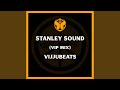 Stanley Sound Hubli VIP Mix