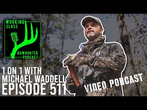 Michael Wadell - Don't Tell Hunters How to Hunt! #511