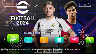 eFOOTBALL PES 2024 PPSSPP CAMERA PS5 ANDROID OFFLINE NEW KITS 2024/25 REAL FACES & LATEST TRANSFERS