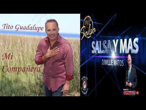 DJWILLIEtv-Tito Guadalupe-Mi Companera