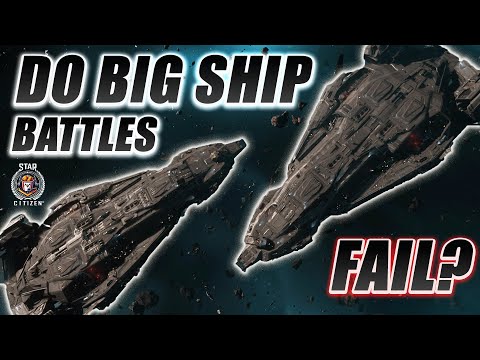 Do Big Ship Battles Fail - Star Citizen 4.3.2