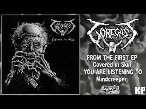 Goregast - Covered in Skin (Full EP Stream)