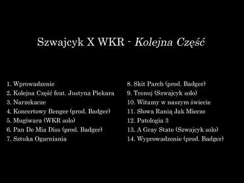 Szwajcyk&WKR "Kolejna część" feat. Justyna Piekara