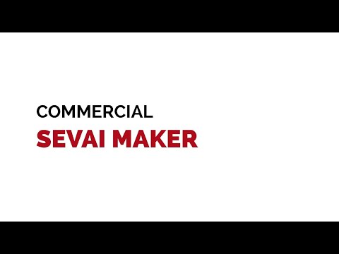 LEP877 Commercial Sevai Maker - 450 Kg / Hr
