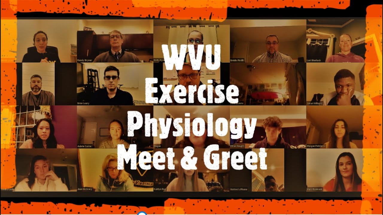 Play WVU Exercise Physiology  Meet & Greet