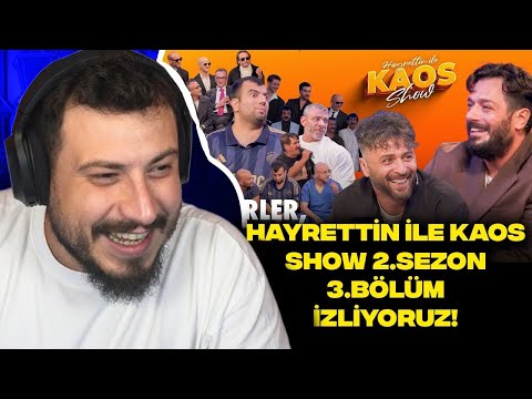 HAYRETTİN İLE KAOS SHOW | 2. SEZON | 3. BÖLÜM İZLİYORUZ!