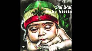 Dill Will - Babysittin ft Tank-B & GoldMouth