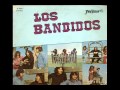 Los Bandidos Caminos Del Olvido 