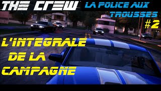 preview picture of video 'THE CREW Next Gen L'intégrale de la campagne #2 La Police aux trousses [FR HD]'