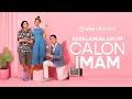 Assalamualaikum Calon Imam - Trailer | Miller Khan, Mentari De Marelle