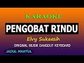 Pengobat Rindu Karaoke Elvie Sukaesih