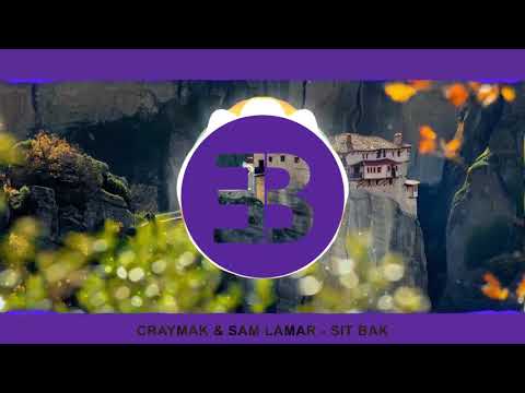 CRaymak & Sam Lamar - SIT BAK