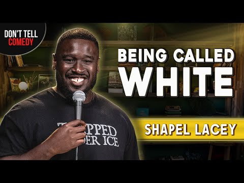 Being Called White | Shapel Lacey | Stand Up Comedy